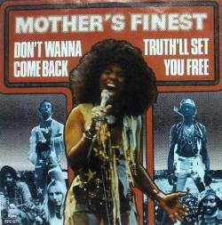 Mother's Finest : Don't Wanna Come Back